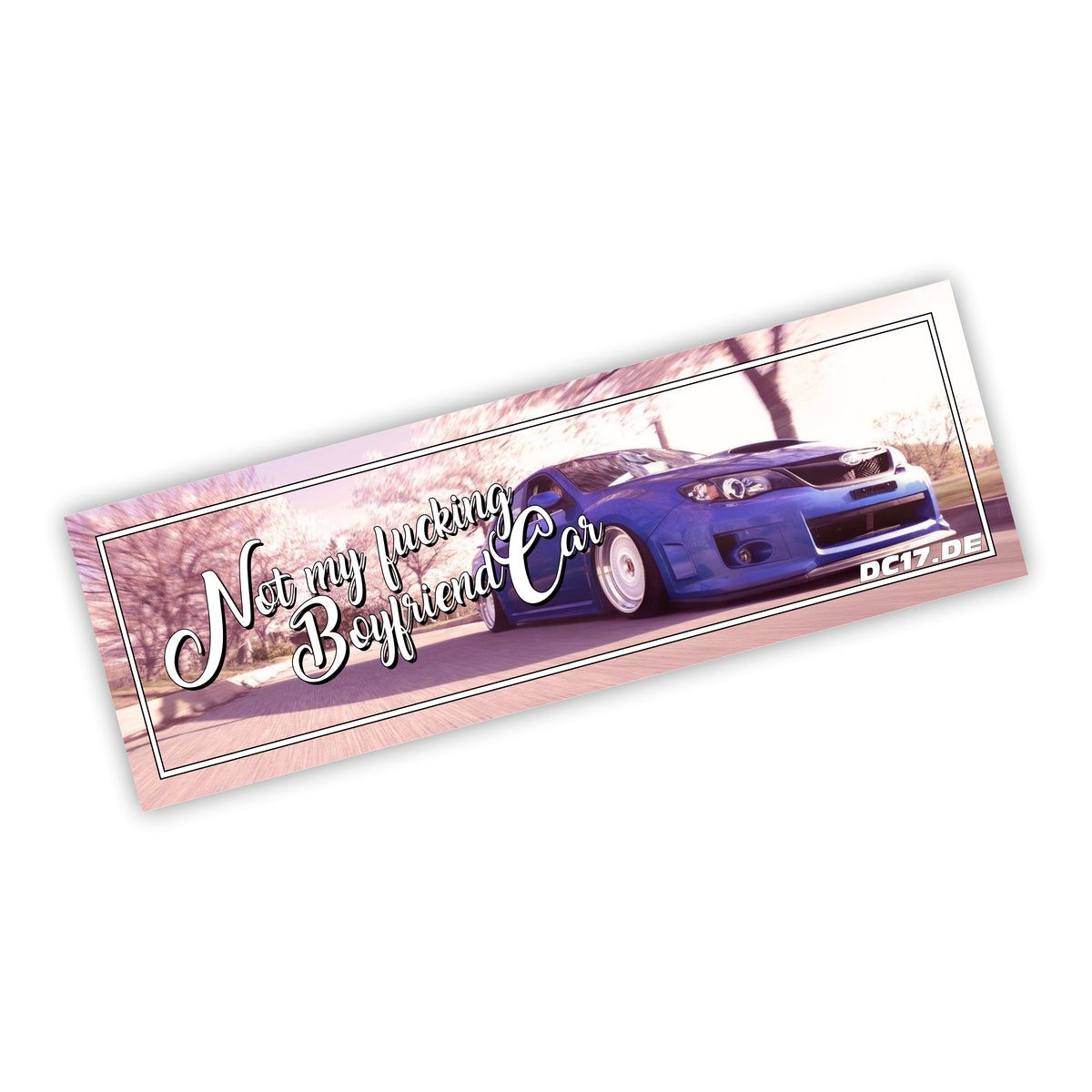 Not my fucking Boyfriend Car Slapsticker