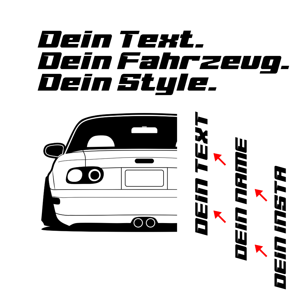 Mazda MX5 NA BJ 1989 Heck personalisieren: Dein Text, dein Name, dein Insta
