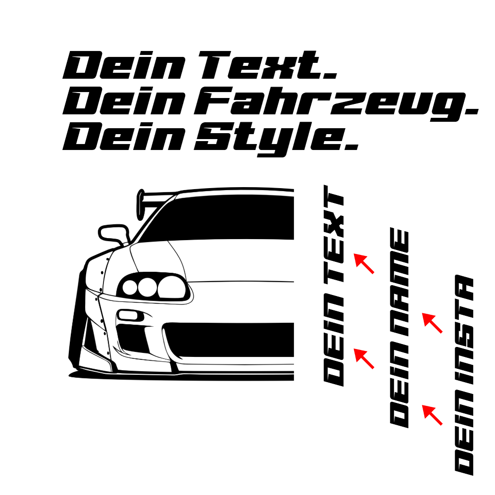 Toyota Supra MK 4 BJ 1993 personalisieren: Dein Text, dein Name, dein Insta