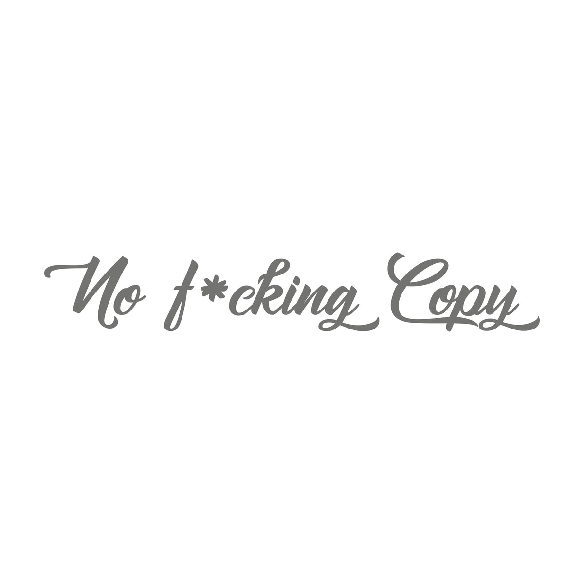 No Fucking Copy WSS 17 cm Sticker