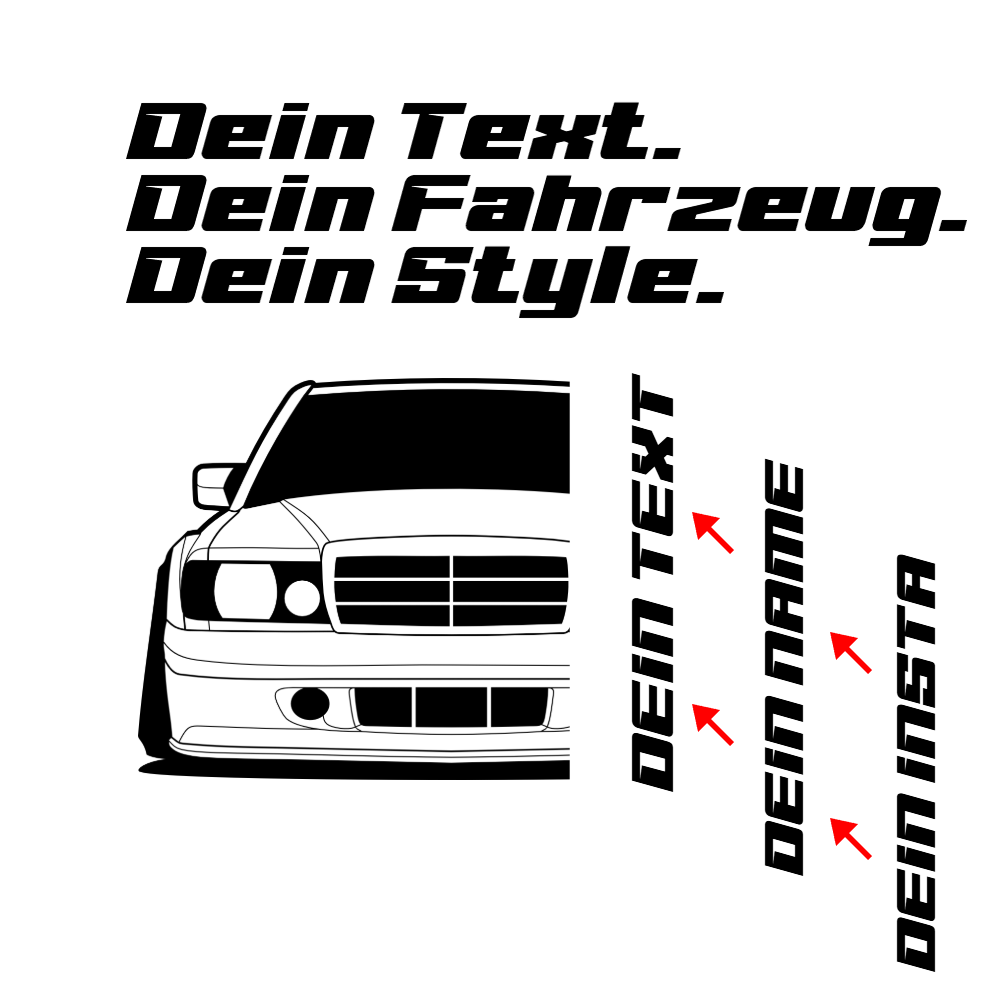Mercedes 190 EVO II BJ 1990 personalisieren: Dein Text, dein Name, dein Insta