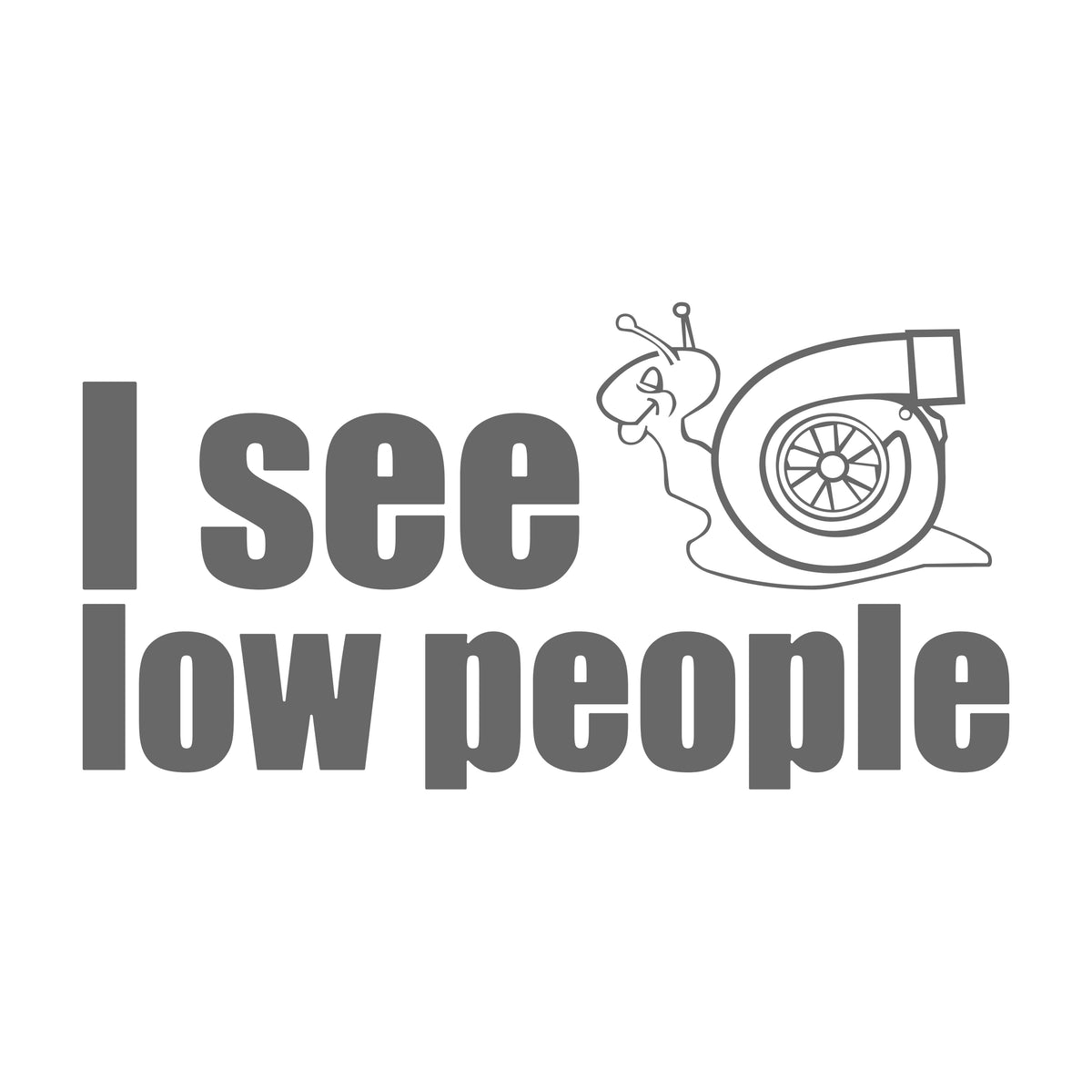 i see low people Sticker 17 cm