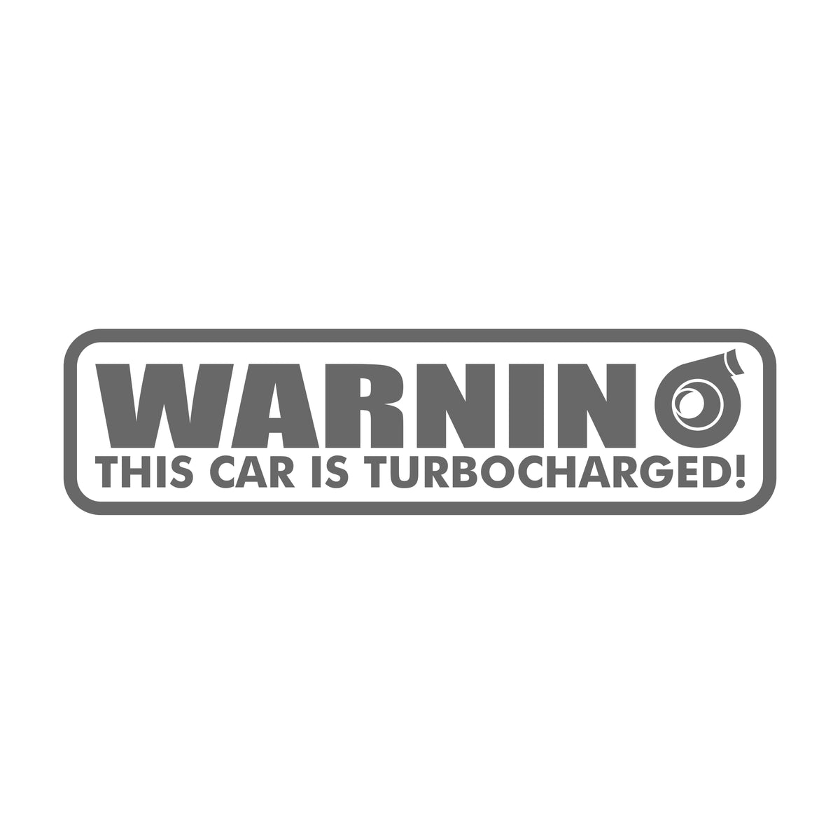 warning this car is turbocharged Sticker 17 cm