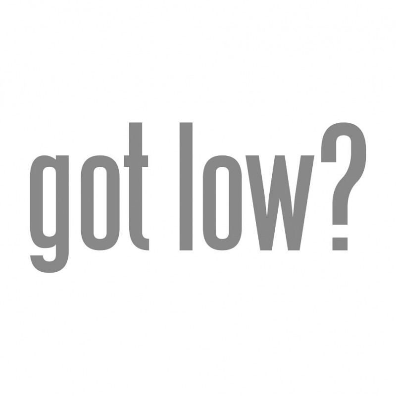 Got low