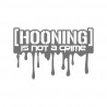 Hoonigan is not a Crime