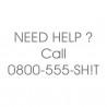 Need help call 0800-555-shit