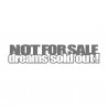 Not for sale Dreams sold out