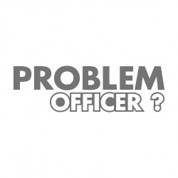 Problem Officer