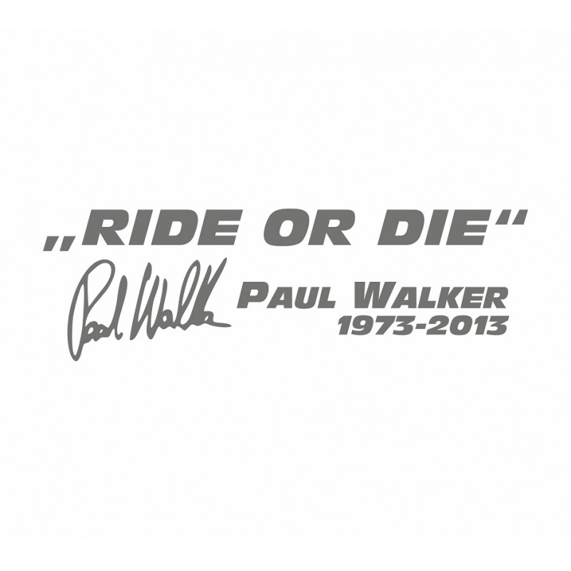 Ride or Die Paul Walker