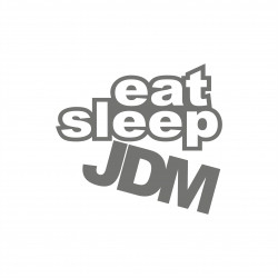 Eat sleep Jdm kantig