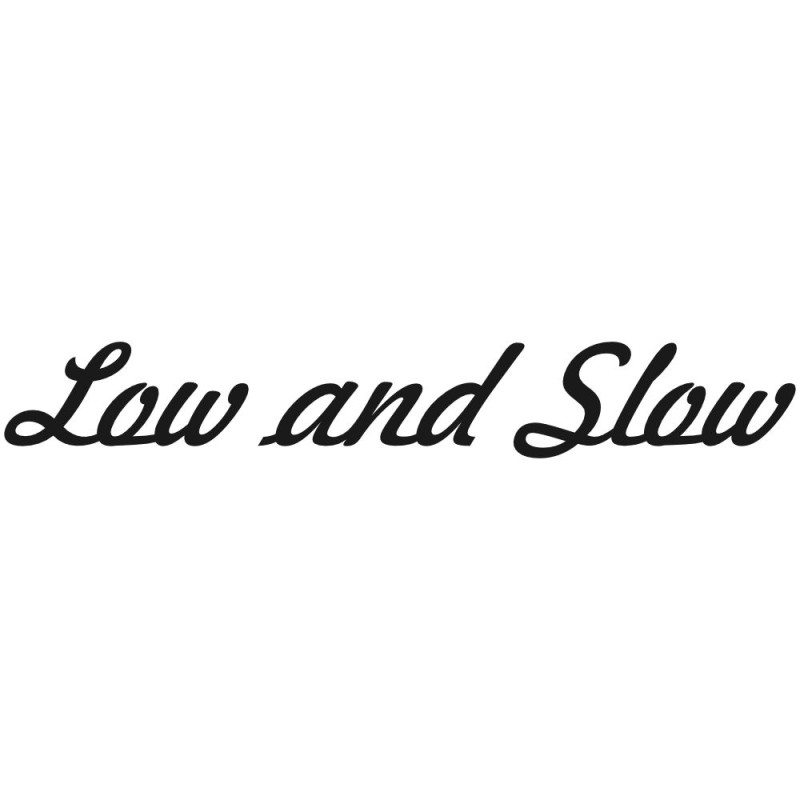 Low and slow W-060