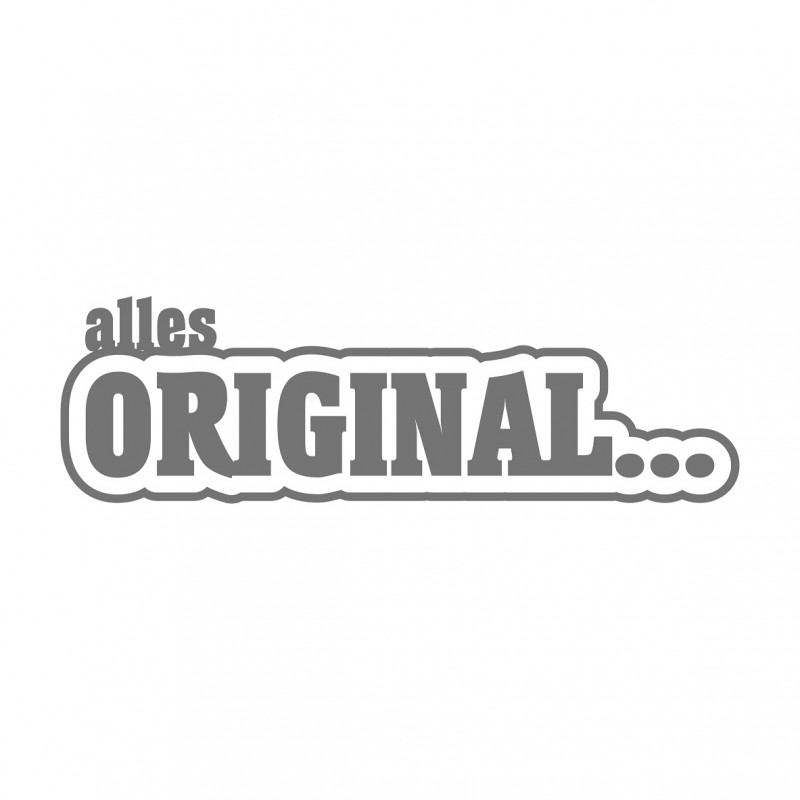 Alles original