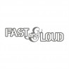 Fast and loud