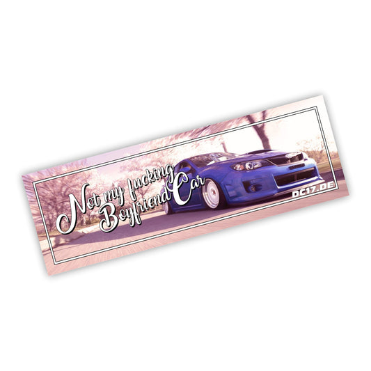 Not my fucking Boyfriend Car Slapsticker