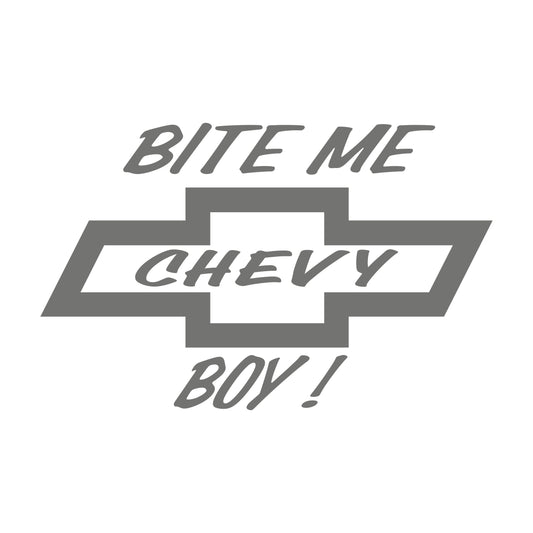 Bite me Chevy Boy