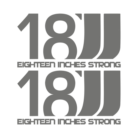 Eighteen Inches Strong Sticker