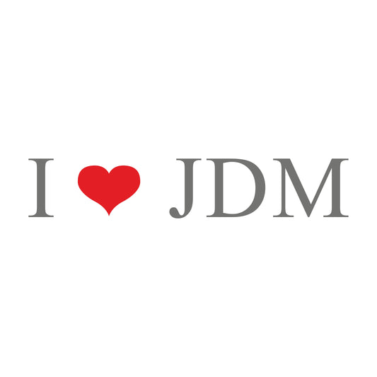 I love Jdm