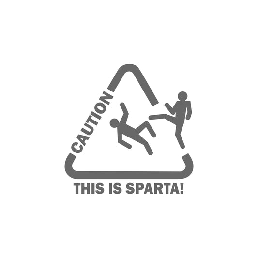 Caution This Is Sparta Sticker