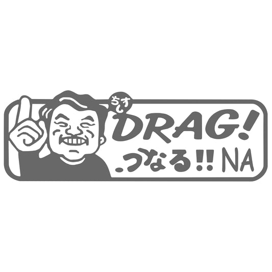 drag