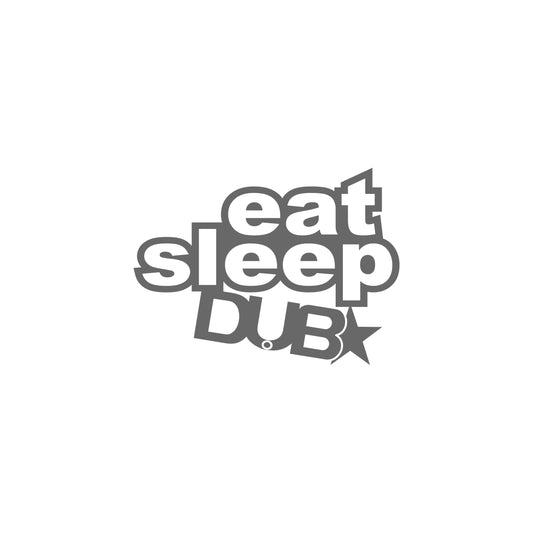 Eat Sleep Dub Star Small