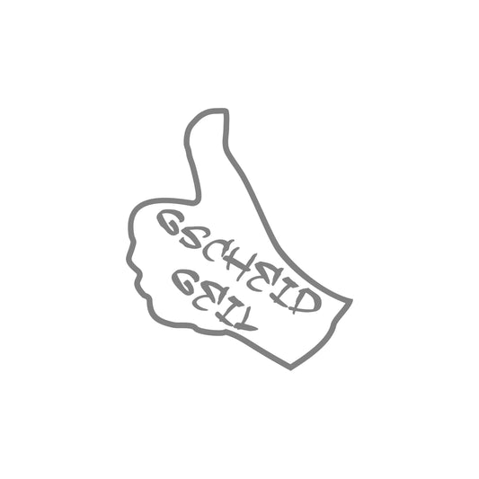 Gscheid Geil Daumen Sticker