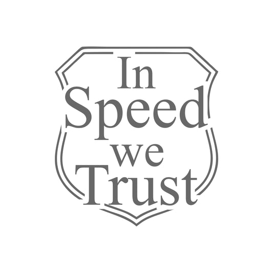 in speed we trust – 15cm Autofolie Sticker