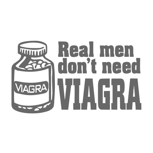 Real Man Don't Need Viagra 17 cm Sticker